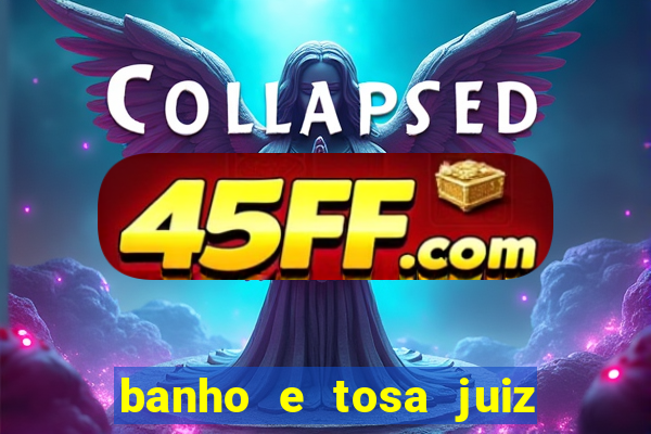 banho e tosa juiz de fora